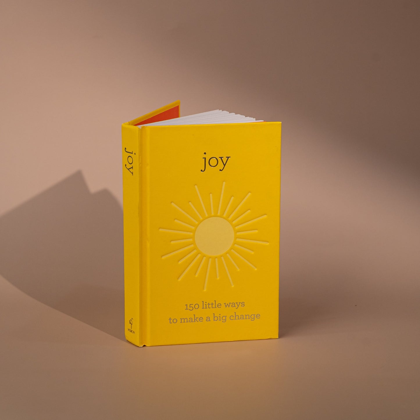 150 Little Ways to Make a Big Change - Joy